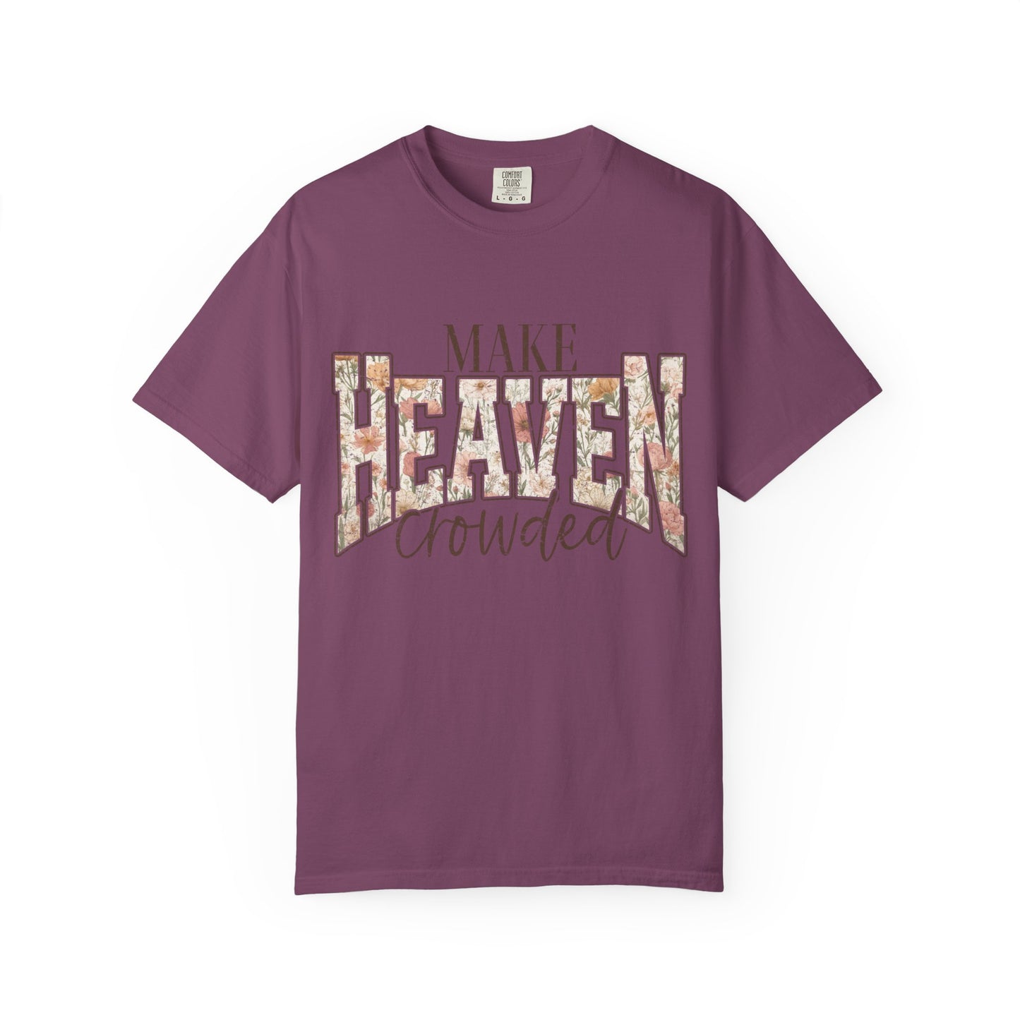 Make Heaven Crowded Floral T-Shirt