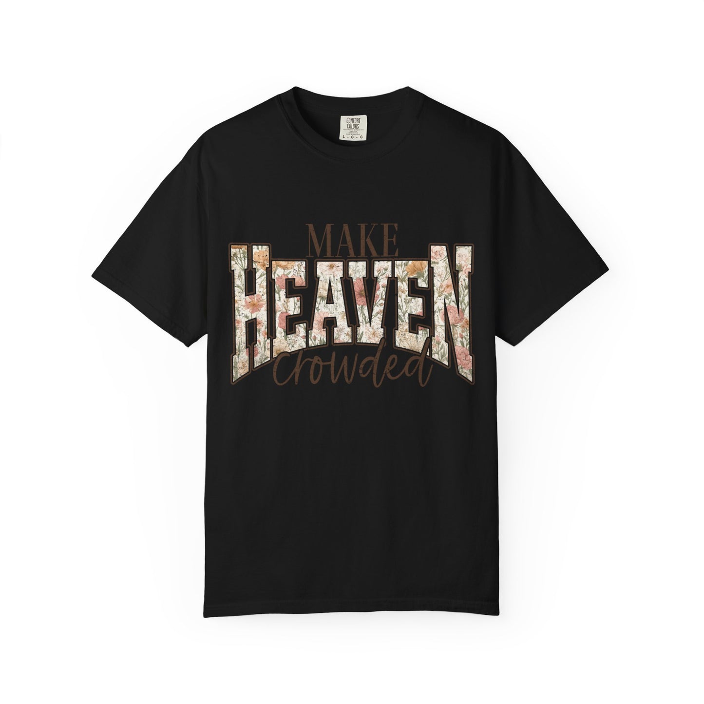 Make Heaven Crowded Floral T-Shirt