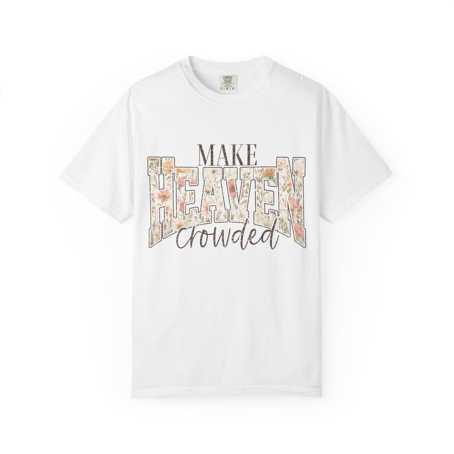 Make Heaven Crowded Floral T-Shirt