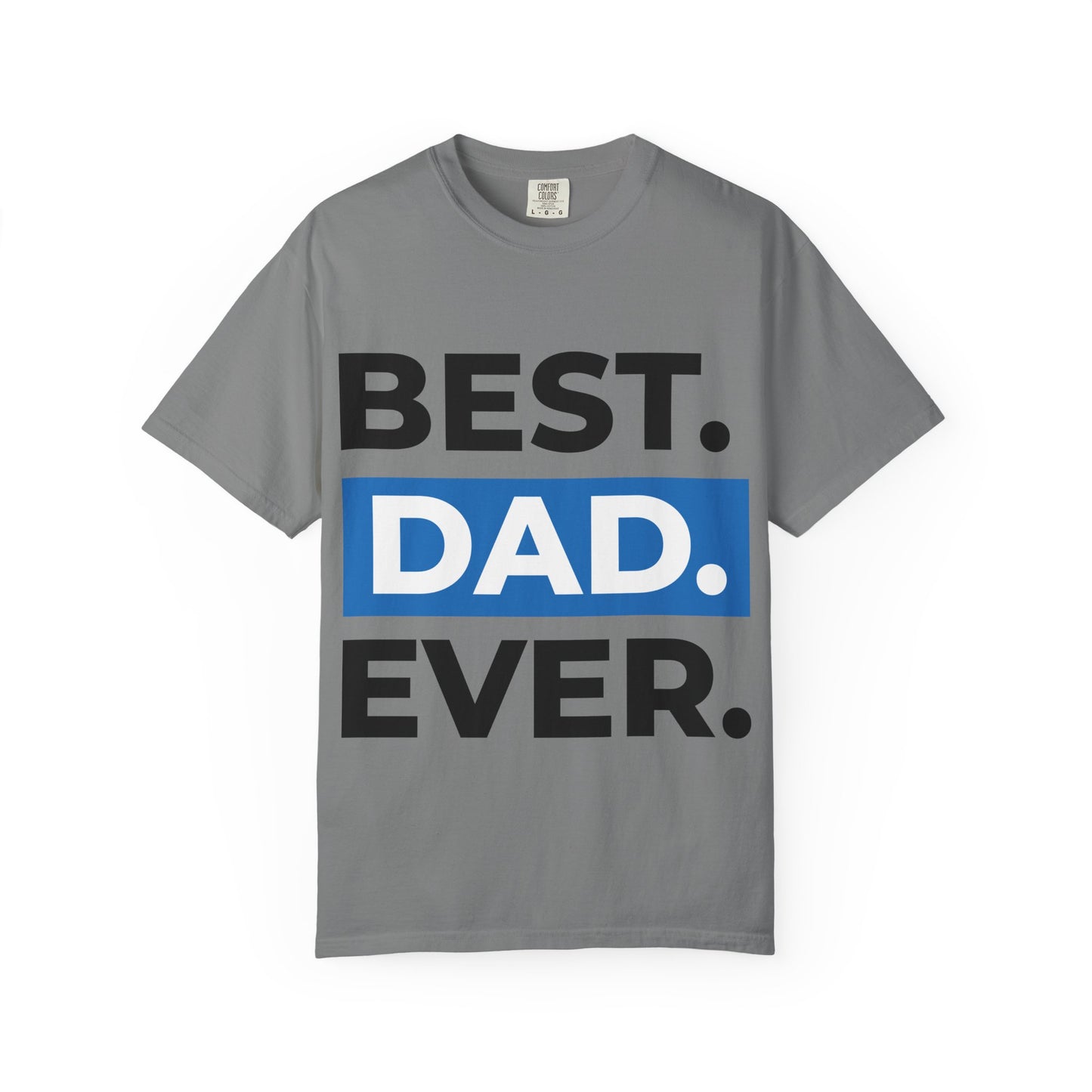 Best Dad Ever T-Shirt